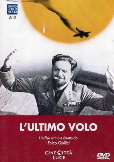 L'ultimo volo (DVD) - Folco Quilici