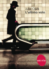 L ultimo volo