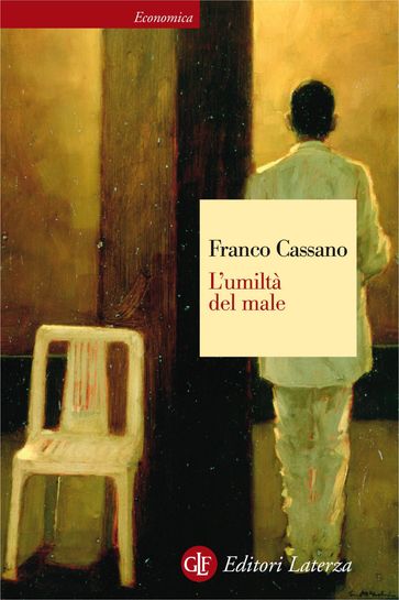 L'umiltà del male - Cassano Franco