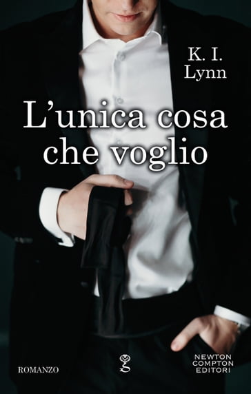 L'unica cosa che voglio - K.I. Lynn