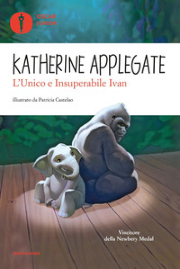 L'unico e insuperabile Ivan - Katherine A. Applegate