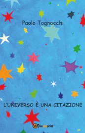 L universo è una citazione