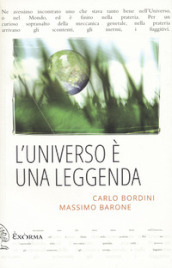 L universo è una leggenda