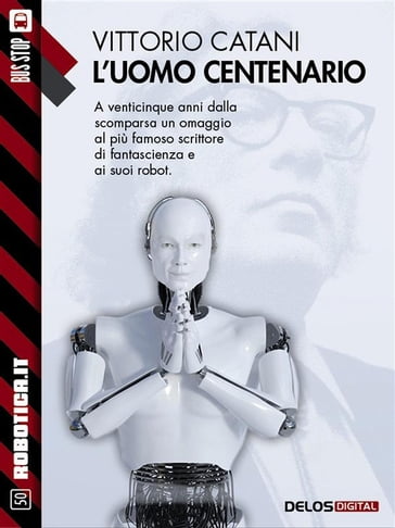 L'uomo centenario - Vittorio Catani