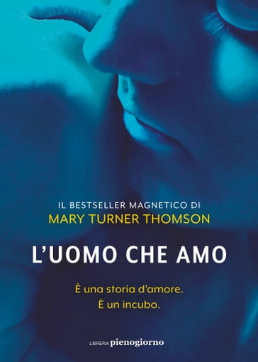 L'uomo che amo - Mary Turner Thomson