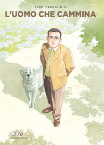 L'uomo che cammina - Jiro Taniguchi