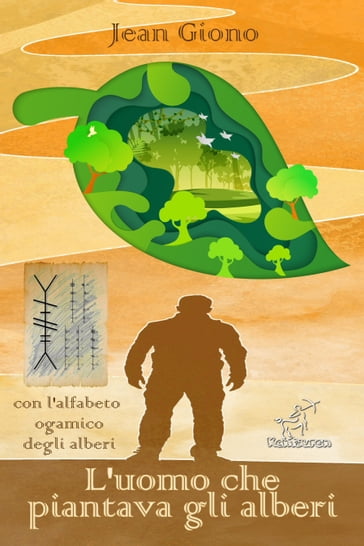 L'uomo che piantava gli alberi - Jean Giono - eBook - Mondadori Store