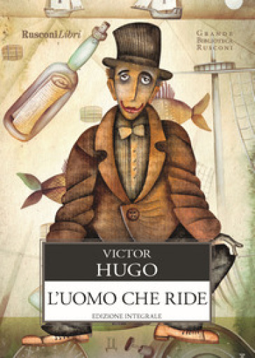 L'uomo che ride - Victor Hugo