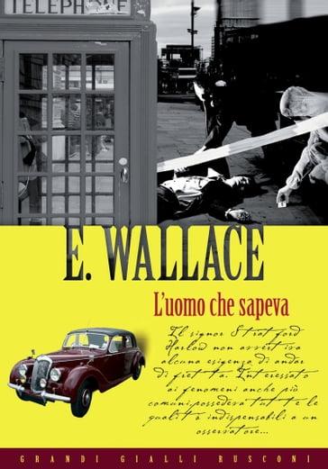 L'uomo che sapeva - Edgar Wallace