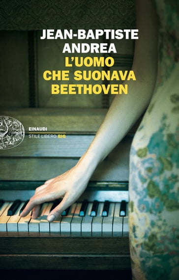 L'uomo che suonava Beethoven - Jean-Baptiste Andrea