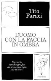 L uomo con la faccia in ombra