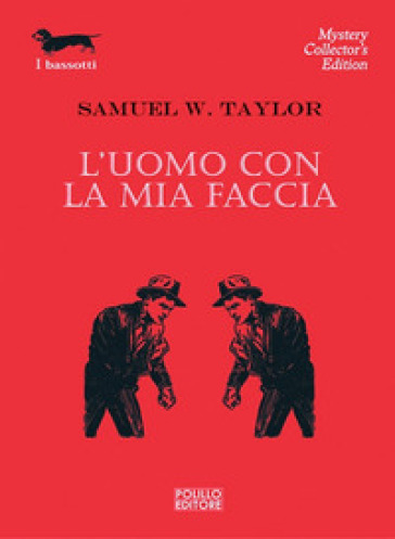 L'uomo con la mia faccia - Samuel W. Taylor