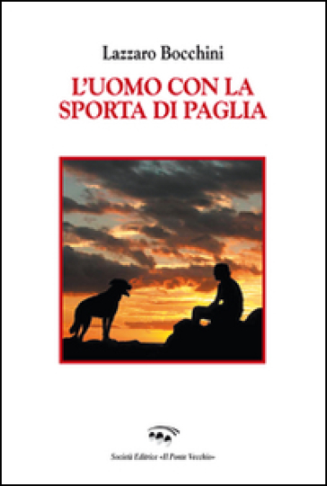 L'uomo con la sporta di paglia - Lazzaro Bocchini