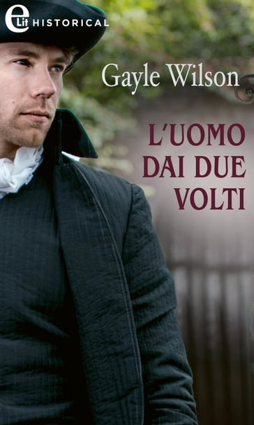 L'uomo dai due volti (eLit) - Gayle Wilson