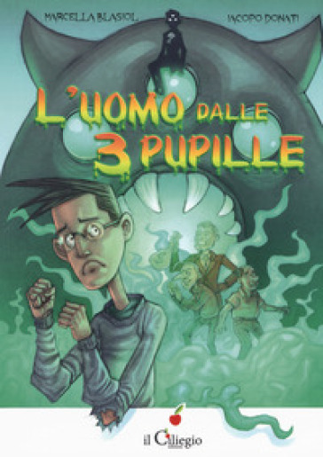 L'uomo dalle 3 pupille - Marcella Biasol - Iacopo Donati