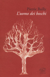 L uomo dei boschi