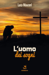 L uomo dei sogni