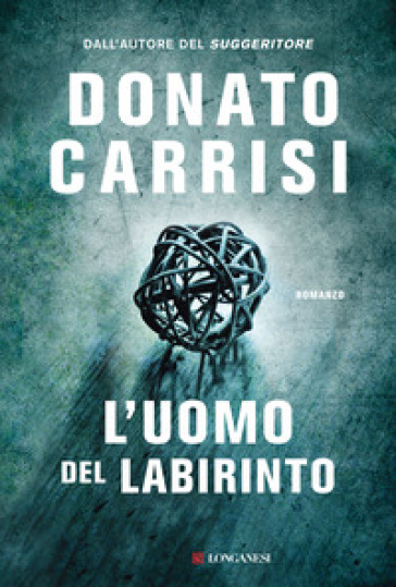 L'uomo del labirinto - Donato Carrisi
