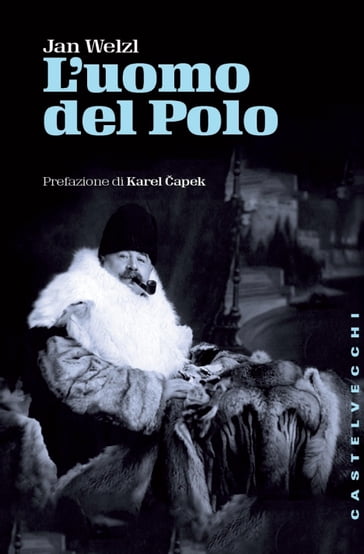 L'uomo del polo - Jan Welzl - Karel apek