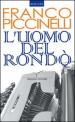 L uomo del rondò