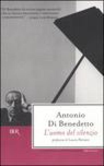 L'uomo del silenzio - Antonio Di Benedetto