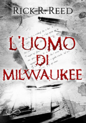 L'uomo di Milwaukee - Rick R. Reed