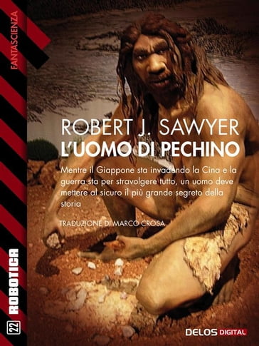 L'uomo di Pechino - Robert J. Sawyer