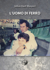 L uomo di ferro