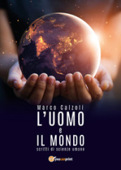 L uomo e il mondo