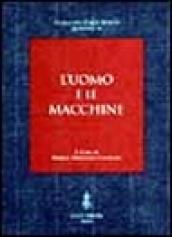 L uomo e le macchine