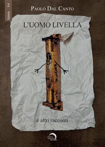 L'uomo livella e altri racconti - Paolo Dal Canto