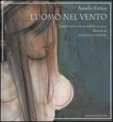 L'uomo nel vento - Aniello Ertico