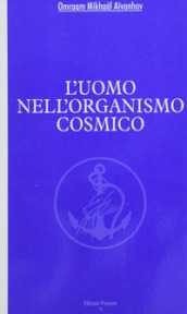 L uomo nell organismo cosmico