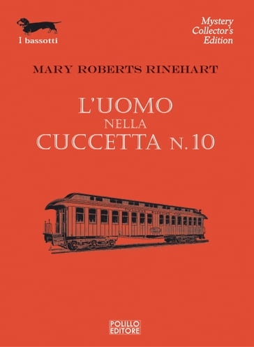 L'uomo nella cuccetta n. 10 - Mary Rinehart