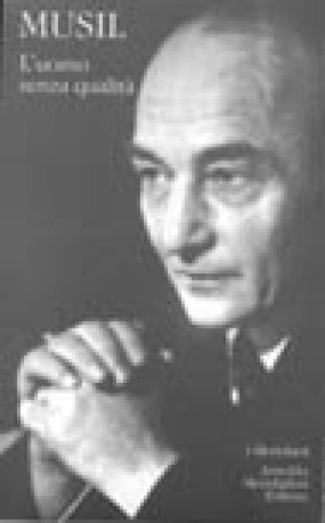 L'uomo senza qualità - Robert Musil