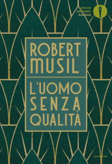 L'uomo senza qualità - Robert Musil