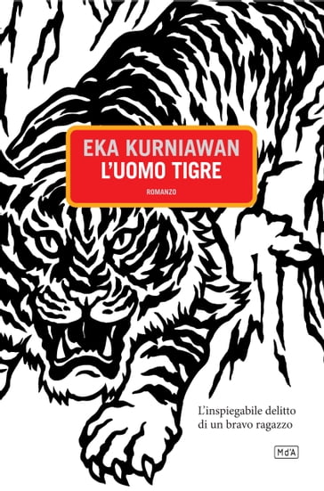 L'uomo tigre - Kurniawan Eka