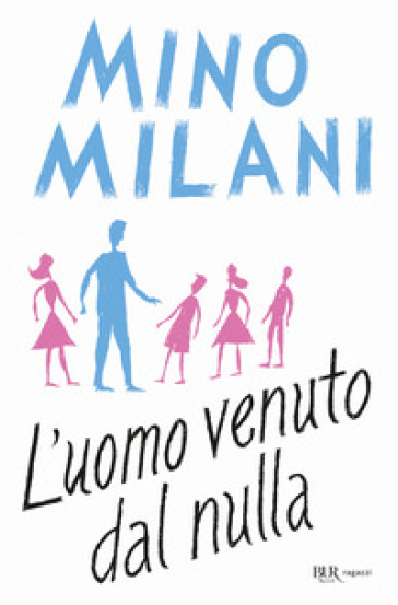 L'uomo venuto dal nulla - Mino Milani