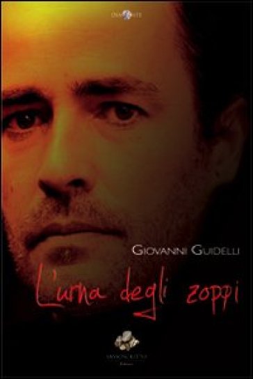 L'urna degli zoppi - Giovanni Guidelli