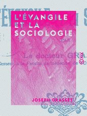 L Évangile et la Sociologie