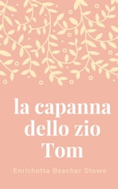 LA CAPANNA DELLO ZIO TOM