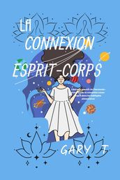 LA CONNEXION ESPRIT-CORPS
