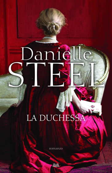 LA DUCHESSA - Danielle Steel