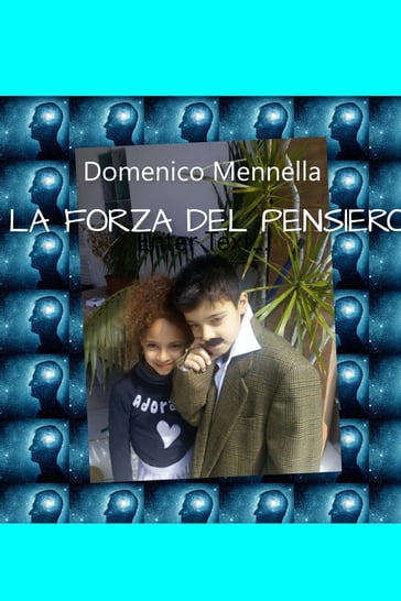 LA FORZA DEL PENSIERO - Domenico Mennella