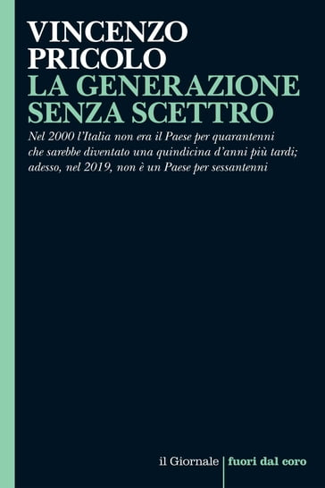 LA GENERAZIONE SENZA SCETTRO - Vincenzo Pricolo