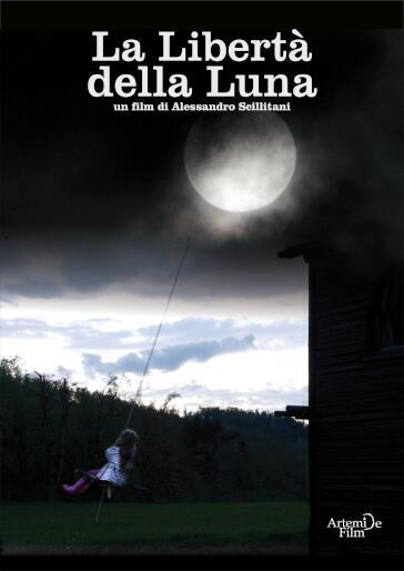 LA LIBERTA' DELLA LUNA (DVD) - Alessandro Scillitani