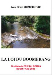 LA LOI DU BOOMERANG