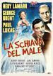 LA SCHIAVA DEL MALE (DVD)