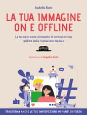 LA TUA IMMAGINE ON E OFFLINE