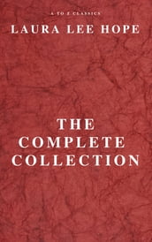 LAURA LEE HOPE: THE COMPLETE COLLECTION